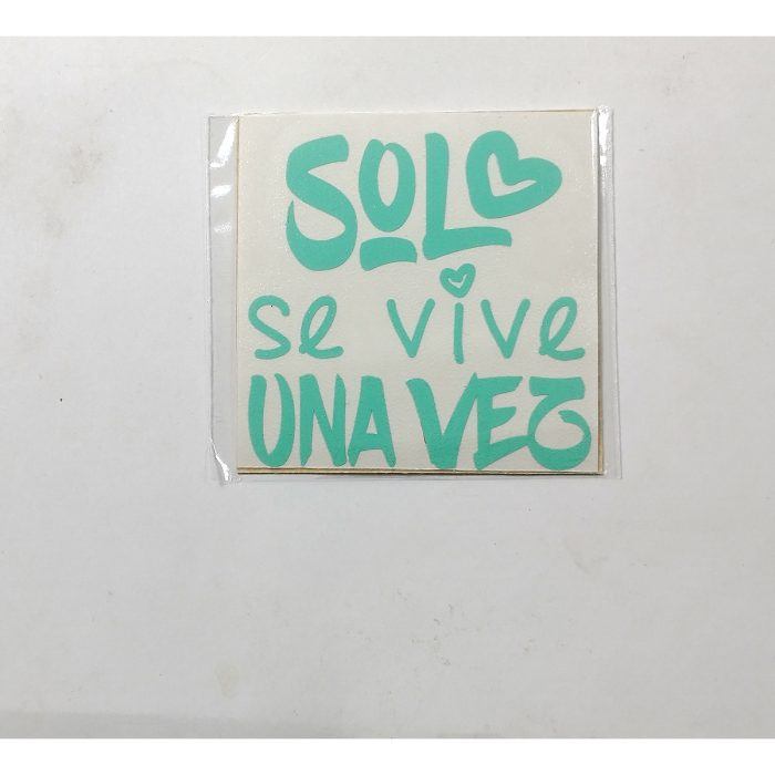 Vinilo calado aguamarina 4x4 cm solo se vive